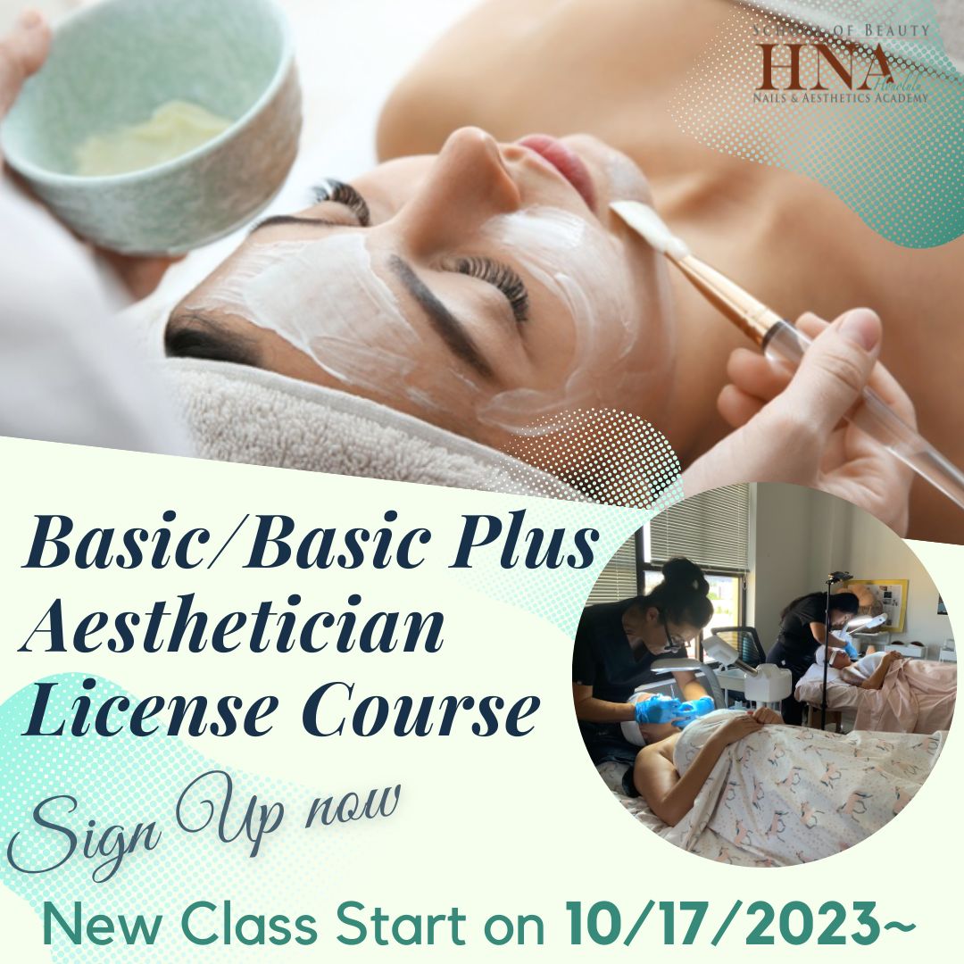 Basic / Basic Plus Aesthetician License Course ( October 17.